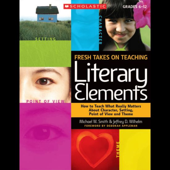 Picture of Scholastic Fresh Takes On Teaching Literary Elements