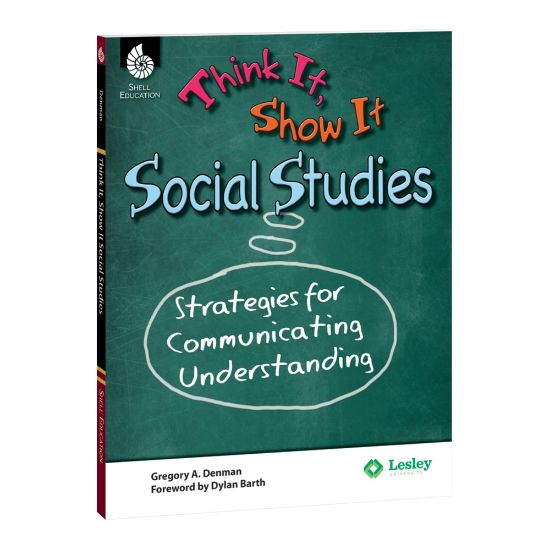 Picture of Shell Education Think It, Show It Social Studies: Strategies for Communicating Understanding, Grades 3-8