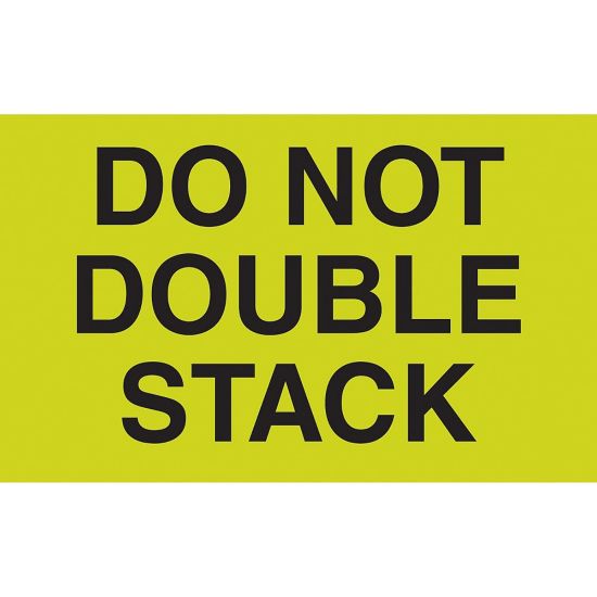 Picture of Preprinted Special Handling Labels, DL2261, "Do Not Double Stack", 5in x 3in, Fluorescent Green, Roll Of 500