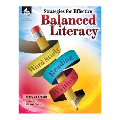 Picture of Shell Education Strategies For Effective Balanced Literacy, Grades K-8