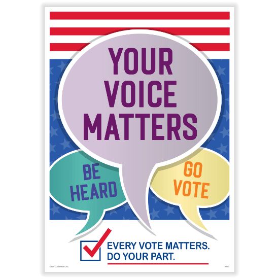 Picture of ComplyRight Get Out The Vote Posters, Your Voice Matters Be Heard Go Vote, English, 10in x 14in, Pack Of 3 Posters