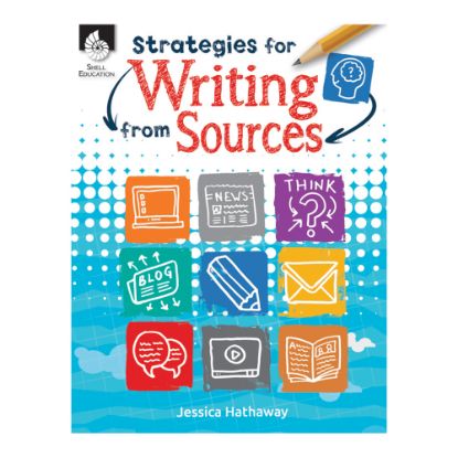 Picture of Shell Education Strategies For Writing From Sources, Grades K-12