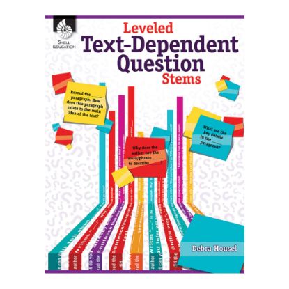 Picture of Shell Education Leveled Text-Dependent Question Stems