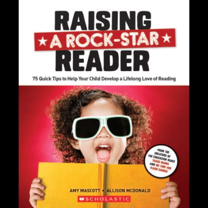 Picture of Scholastic Parent Line Books Raising a Rock-Star Reader Parents Guide Book, Grades K-5