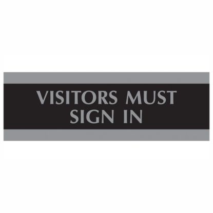 Picture of U.S. Stamp & Sign Century Series Sign, 3in x 9in, "Visitors Must Sign In", Black/Silver