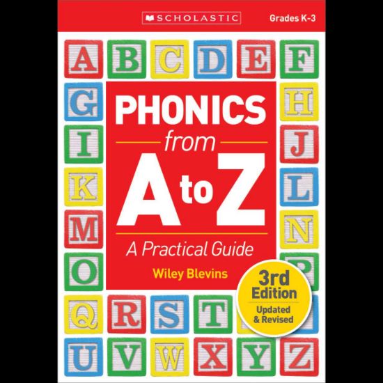 Picture of Scholastic Teacher Resources Phonics from A to Z, 3rd Edition, Kindergarten to Grade 3