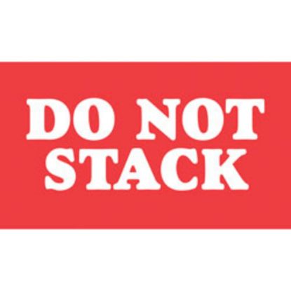 Picture of Tape Logic Preprinted Shipping Labels, SCL604, "Do Not Stack," 3in x 5in, Red/White, Pack Of 500