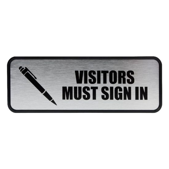 Picture of COSCO Visitors Must Sign In Image/Message Sign - 1 Each - Visitor Must Sign In Print/Message - 9in Width x 3in Height - Rectangular Shape - Metal - Metallic, Silver, Black