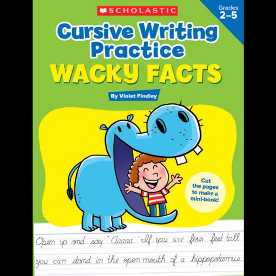 Picture of Scholastic Cursive Writing Practice: Wacky Facts Activity Book, Grades 2 - 5