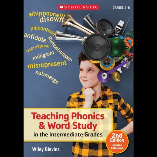 Picture of Scholastic Teaching Phonics & Word Study In The Intermediate Grades, 2nd Edition, Grades 3 - 8