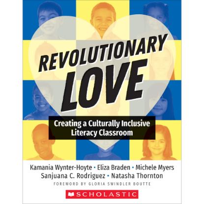 Picture of Scholastic Teaching Solutions Revolutionary Love, Grades K-5