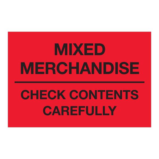 Picture of Tape Logic Preprinted Labels, "Mixed Merchandise Check Contents Carefully", DL1621, Rectangle, 2in x 3in, Fluorescent Red, Roll Of 500 Labels