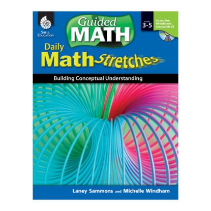 Picture of Shell Education Daily Math Stretches: Building Conceptual Understanding, Grades 3 - 5