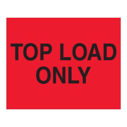 Picture of Tape Logic Preprinted Instruction Shipping Label, "Top Load Only", DL1634, Rectangle, 8in x 10in, Fluorescent Red, Roll Of 250 Labels