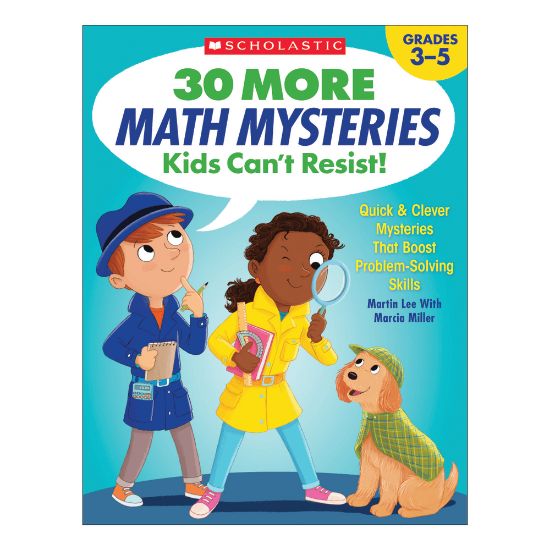 Picture of Scholastic 30 More Math Mysteries Kids Can't Resist Activity Book, Grades 3-5