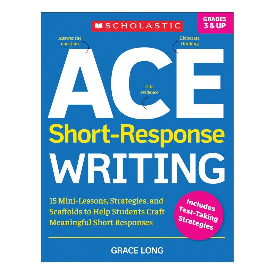 Picture of Scholastic ACE Short-Response Writing Activity Book, Grades 3-8