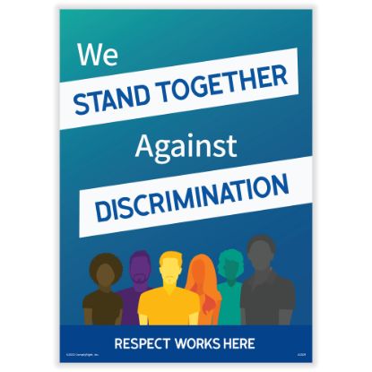 Picture of ComplyRight Respect Works Here Diversity Posters, We Stand Together Against Discrimination, English, 10in x 14in, Pack Of 3 Posters