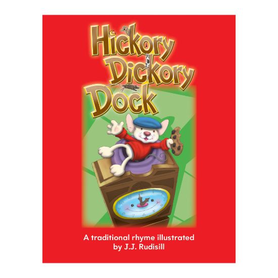 Picture of Teacher Created Materials Big Book, Hickory Dickory Dock, Pre-K - Grade 1